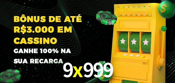 9x999 melhor bônus de depósito